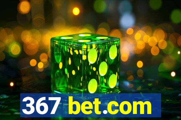 367 bet.com